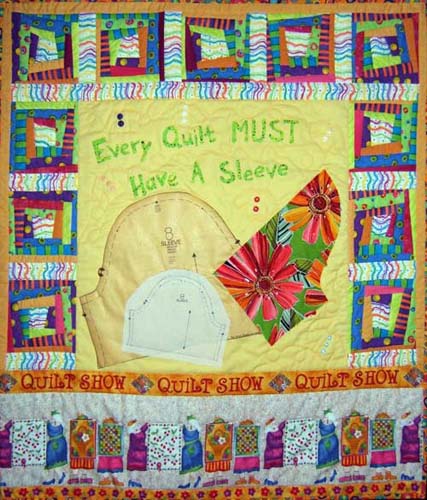 Every Quilt MUST Have a Sleeve